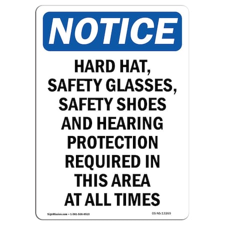 OSHA Notice Sign, Hard Hat Safety Glasses Safety, 14in X 10in Aluminum